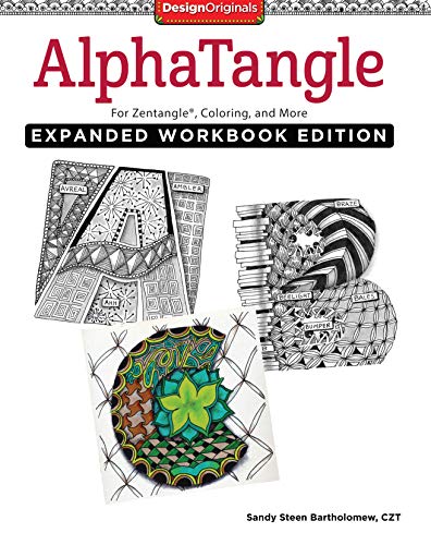 AlphaTangle, Expanded Workbook Edition: For Zentangle(R), Coloring, and More [Paperback]