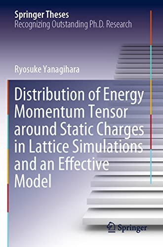 Distribution of Energy Momentum Tensor around Static Charges in Lattice Simulati [Paperback]