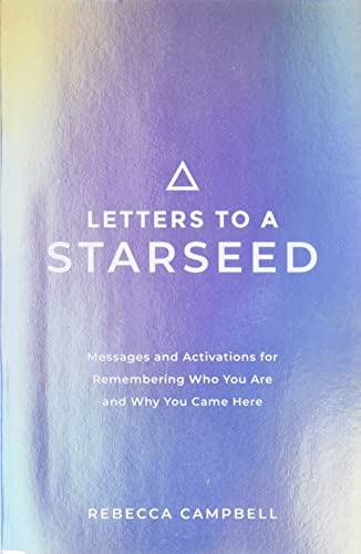 Letters to a Starseed: Messages and Activatio