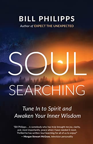 Soul Searching: Tune In to Spirit and Awaken Your Inner Wisdom [Paperback]