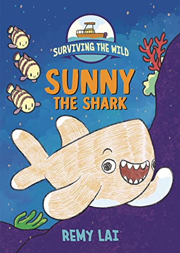 Surviving the Wild: Sunny the Shark [Hardcove