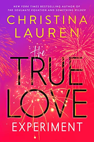 The True Love Experiment [Hardcover]