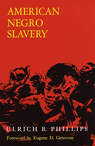 American Negro Slavery A Survey Of The Supply, Employment And Control Of Negro  [Paperback]