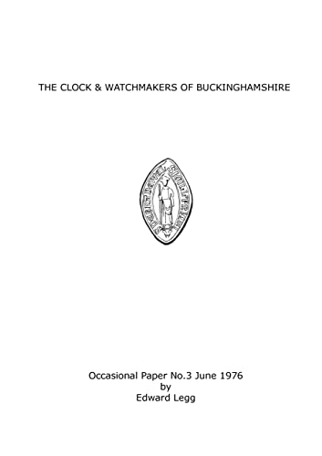 Clock & Watchmakers Of Buckinghamshire