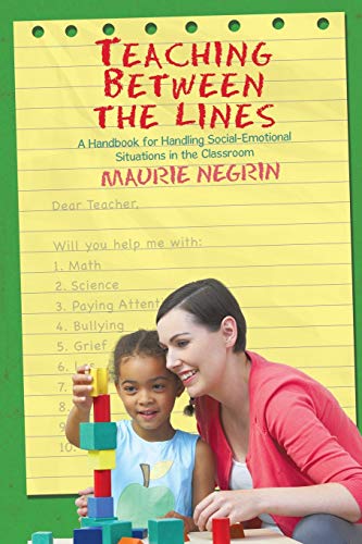 Teaching Between The Lines A Handbook For Handling Social-Emotional Situations  [Paperback]