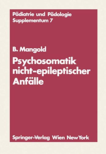 Psychosomatik nicht-epileptischer Anflle [Paperback]