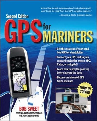 GPS for Mariners, 2nd Edition: A Guide for the Recreational Boater [Paperback]