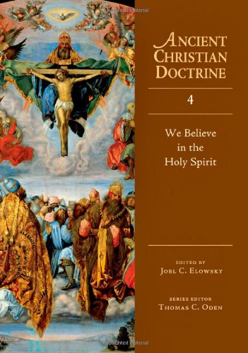 We Believe In The Holy Spirit (ancient Christian Doctrine, No. 4) [Hardcover]