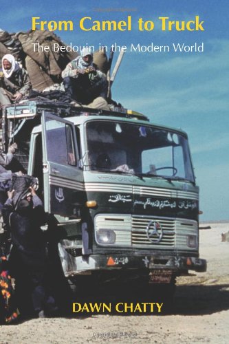 From Camel To Truck The Bedouin In The Modern World [Paperback]