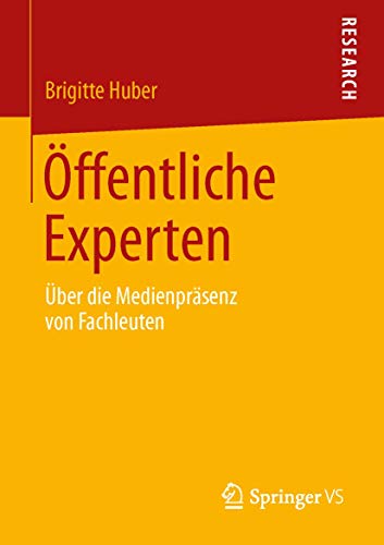 ffentliche Experten ber die Medienprsenz von Fachleuten [Paperback]