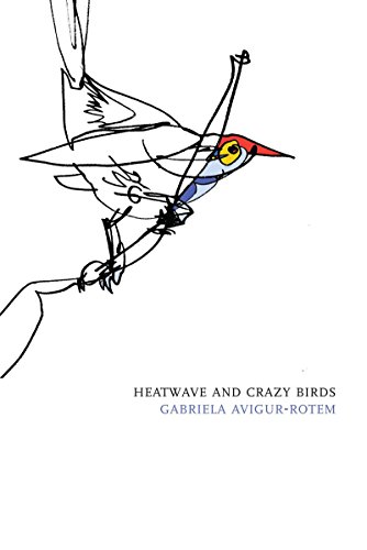 Heatwave and Crazy Birds [Paperback]