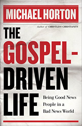 Gospel-Driven Life, The Being Good Nes People In A Bad Nes World [Paperback]