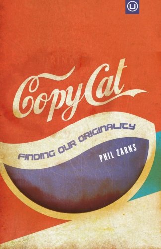 Copycat Finding Our Originality [Paperback]