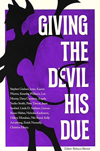 Giving the Devil His Due [Paperback]