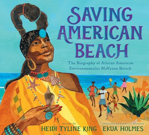 Saving American Beach: The Biography of African American Environmentalist MaVyne [Hardcover]