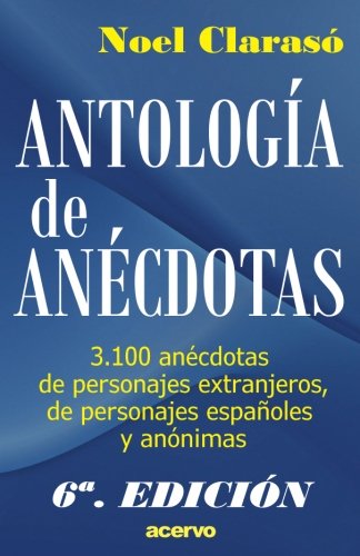 Antologia De Anecdotas 3100 Anecdotas De Personajes Extranjeros, De Personajes  [Paperback]