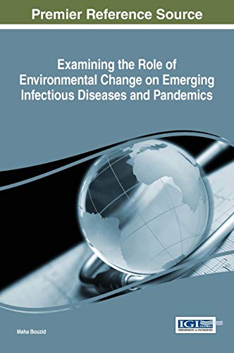 Examining The Role Of Environmental Change On Emerging Infectious Diseases And P [Hardcover]