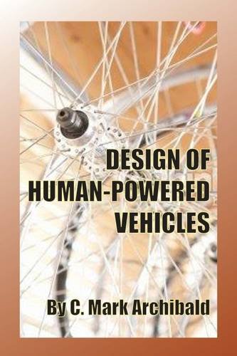 Design Of Human-Poered Vehicles [Hardcover]