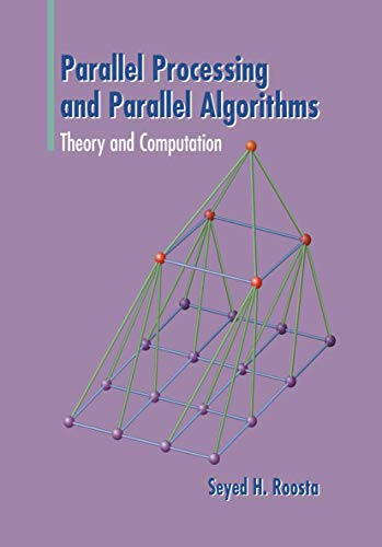 Parallel Processing and Parallel Algorithms: