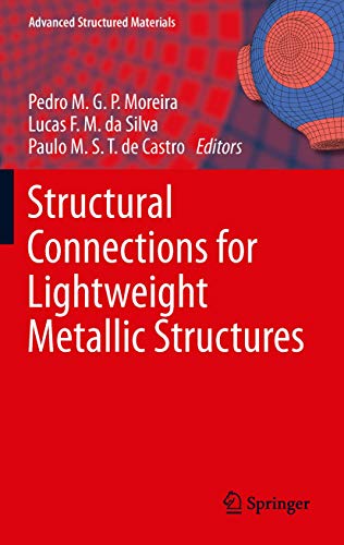 Structural Connections for Lightweight Metallic Structures [Paperback]