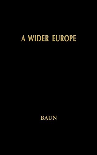 A Wider Europe: The Process and Politics of European Union Enlargement [Hardcover]