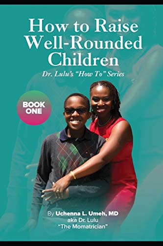 How to Raise Well-Rounded Children [Paperback]