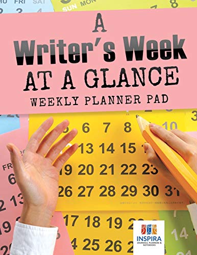 Writer's Week at a Glance Weekly Planner Pad [Paperback]