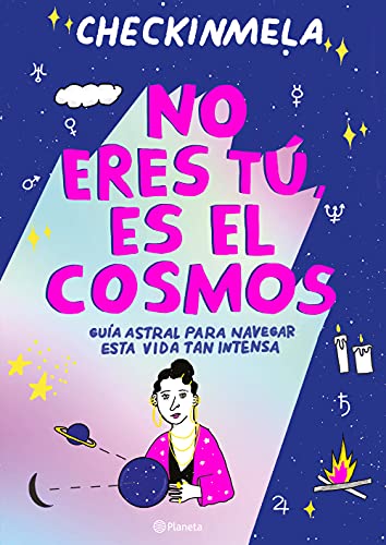 No eres t?, es el cosmos [Paperback]