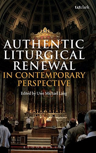 Authentic Liturgical Renewal in Contemporary Perspective [Hardcover]