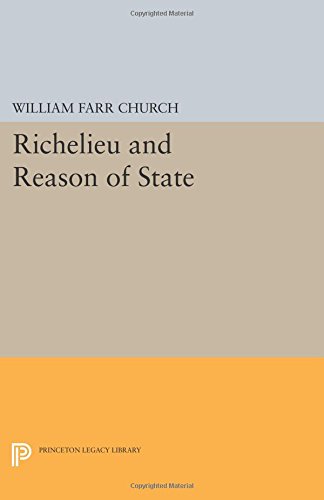 Richelieu and Reason of State [Paperback]