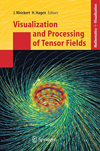 Visualization and Processing of Tensor Fields [Hardcover]