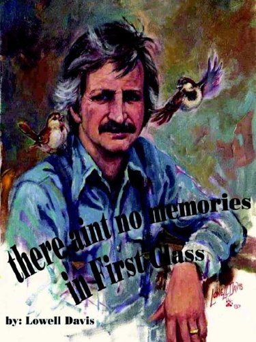 There Ain't no Memories in First Class [Paperback]