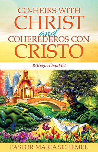 Co-Heirs With Christ And Coherederos Con Cristo [Paperback]