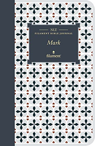 NLT Filament Bible Journal: Mark (Softcover) [Paperback]