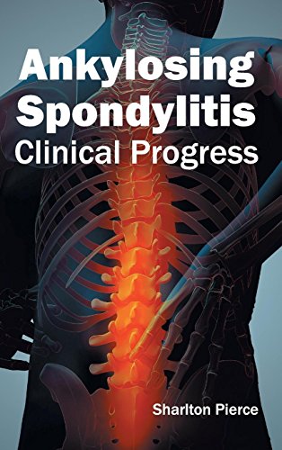 Ankylosing Spondylitis Clinical Progress [Hardcover]