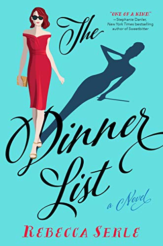 The Dinner List: A Novel [Paperback]