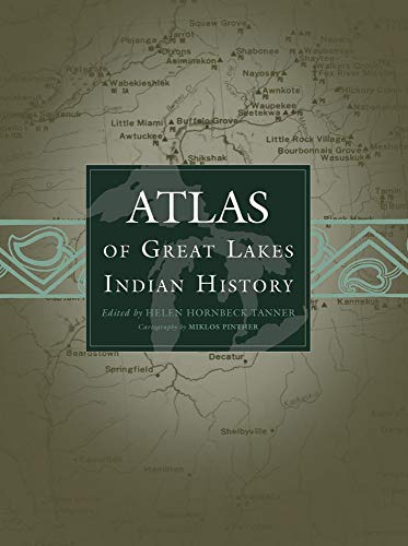 Atlas Of Great Lakes Indian History (civilization Of The American Indian Series) [Paperback]