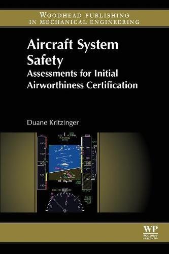 Aircraft System Safety Assessments for Initial Airorthiness Certification [Paperback]