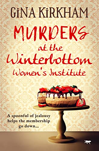 Murders at the Winterbottom Women's Institute [Paperback]