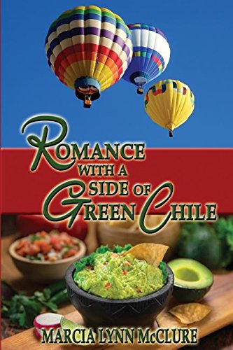 Romance With A Side Of Green Chile [Paperback]