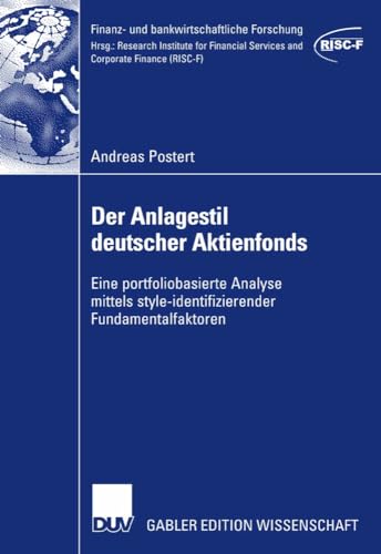 Der Anlagestil deutscher Aktienfonds: Eine portfoliobasierte Analyse mittels sty [Paperback]