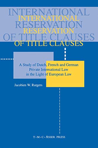 International Reservation of Title Clauses:A Study of Dutch, French and German P [Paperback]