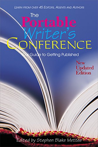 The Portable Writers Conference: Your Guide to Getting Published [Paperback]