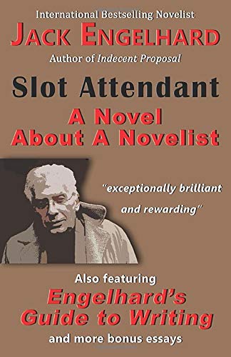 Slot Attendant A Novel About A Novelist [Paperback]