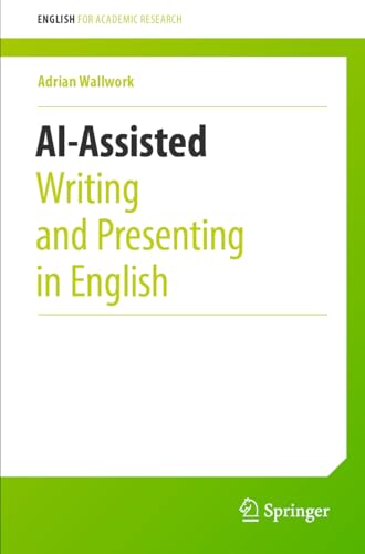 AI-Assisted Writing and Presenting in English [Paperback]