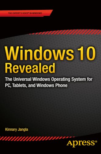 Windos 10 Revealed The Universal Windos Operating System for PC, Tablets, and [Paperback]