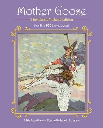 Mother Goose: More Than 100 Famous Rhymes! [Hardcover]