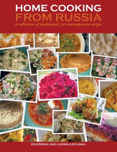 Home Cooking from Russi  A collection of traditional, yet contemporary Recipes [Paperback]