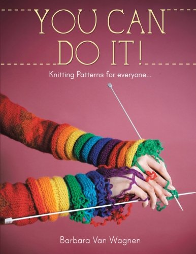 You Can Do It   Knitting Patterns for Everyone... [Paperback]