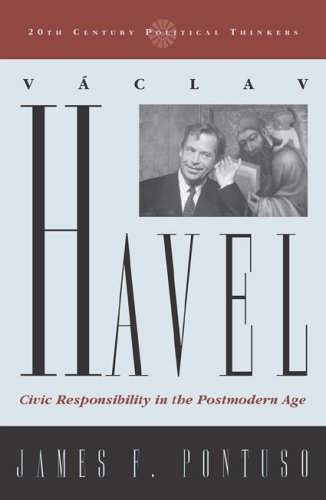 Vaclav Havel: Civic Responsibility in the Postmodern Age [Paperback]